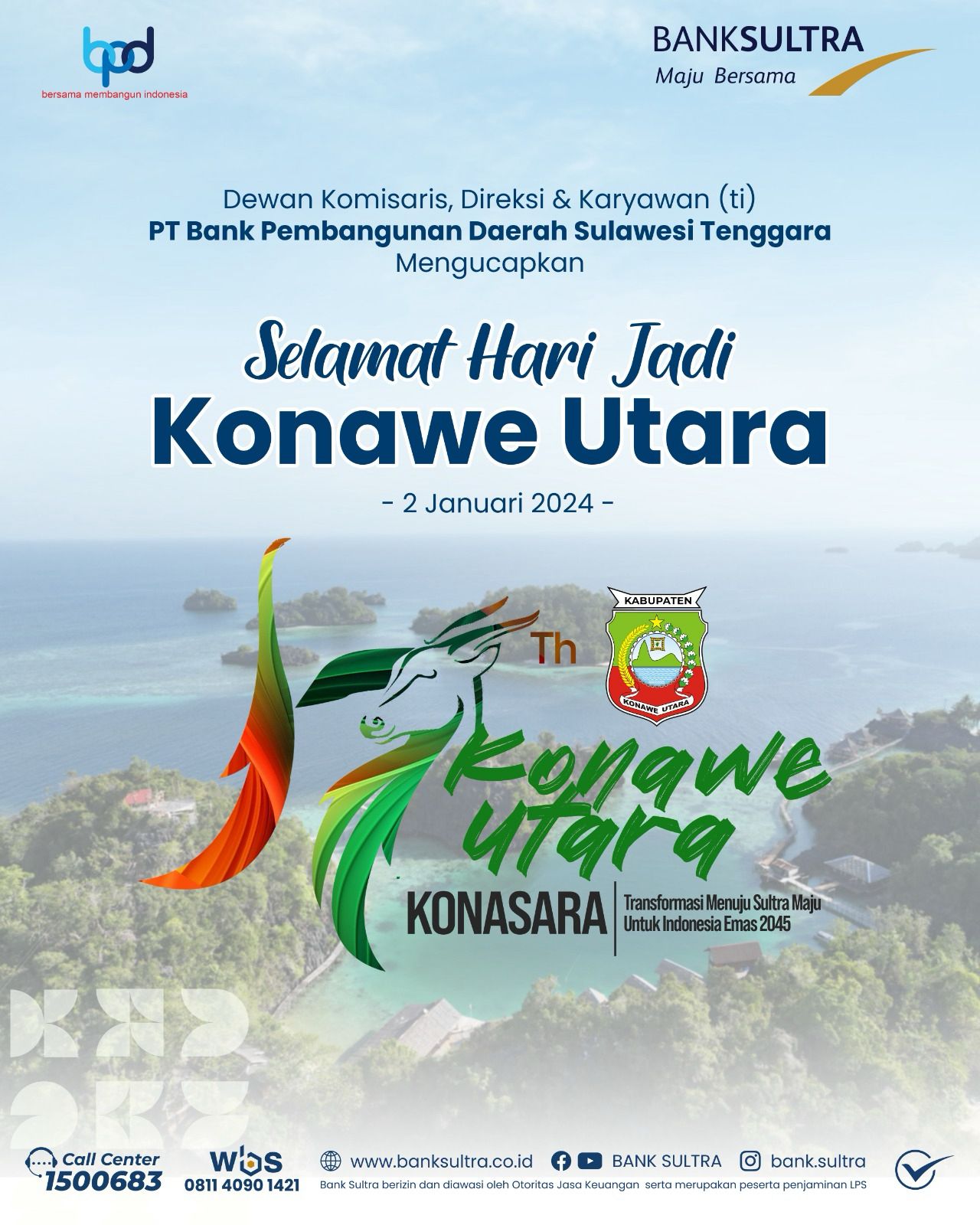 Bank Sultra Mengucapkan Selamat Hari Jadi Kabupaten Konawe Utara ke-17 Tahun. Design: Bank Sultra.